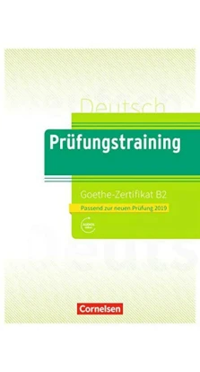 Prufungstraining DaF. Goethe-Zertifikat B2 2019-Ubungsbuch+Losungen+. Dieter Maenner