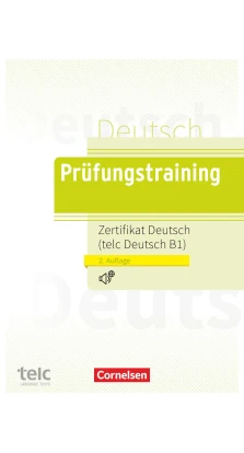 Prufungstraining Zertifikat Deutsch B1. mit CD. Dieter Maenner