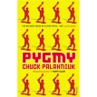 Pygmy. Chuck Palahniuk. Фото 1