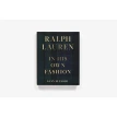 Ralph Lauren: In His Own Fashion. Alan Flusser. Фото 2