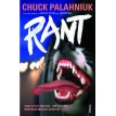 Rant. Chuck Palahniuk. Фото 1
