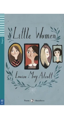 Little Women (YER3 B1). Луиза Мэй Олкотт