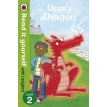 Read it Yourself with Ladybird: Level 2. Dom's Dragon. Фото 1