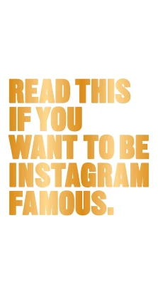 Read This if You Want to Be Instagram Famous. Henry Carroll