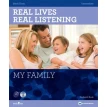 Real Lives, Real Listening. My Family. Intermediate Student’s Book B1-B2 (+ CD-ROM). Sheila Thorn. Фото 1