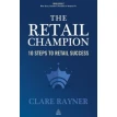 Retail Champion,The. Clare Rayner. Фото 1