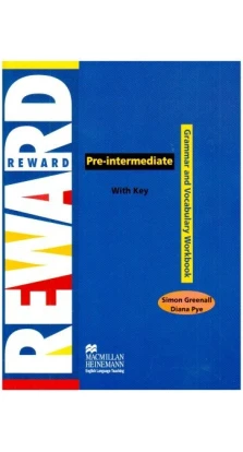 Reward Pre-Int Voc & Gram WB + key. Simon Greenall. Diana Pye