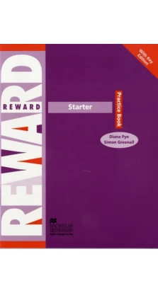 Reward Starter: Practice Book with Key. Simon Greenall. Diana Pye
