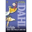 Roald Dahl: Giraffe and Pelly Me and Me,The. Роальд Даль (Roald Dahl). Фото 1