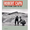 Robert Capa: The Work 1932-1954. Robert Capa. Фото 1