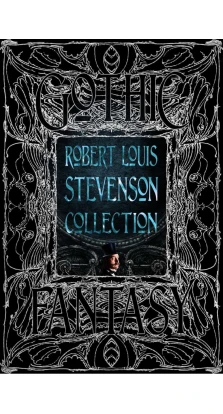 Robert Louis Stevenson Collection. Роберт Льюис Стивенсон (Robert Louis Stevenson)