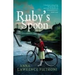 Ruby's Spoon. Anna Lawrence Pietroni. Фото 1