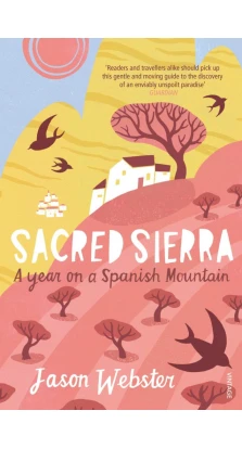 Sacred Sierra. Jason Webster