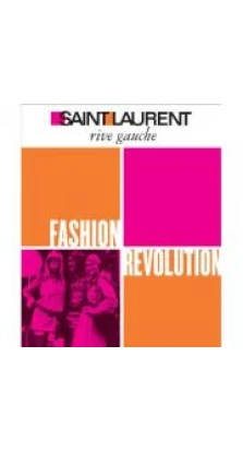 Saint Laurent Rive Gauche: Fashion Revolution