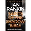 Saints of the Shadow Bible. Иэн Джеймс Рэнкин. Фото 1