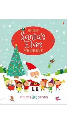 Santas Elves Sticker Book. Fiona Watt