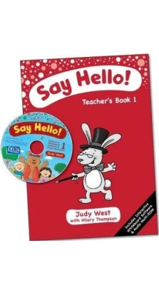 Say Hello, Teacher's Book: Level 1. Judy West