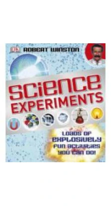 Science Experiments. Robert Winston