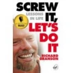 Screw It, Let's Do It [Paperback]. Sir Richard Branson. Фото 1