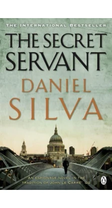 The Secret Servant. Daniel Silva