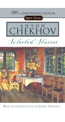 Selected Stories. Антон Павлович Чехов