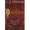 Shardlake Series Book 1: Dissolution. К. Дж. Сэнсом (C. J. Sansom). Фото 1