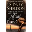 Sheldon Are You Afraid of the Dark?. Сидни Шелдон (Sidney Sheldon). Фото 1