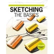 Sketching: The Basics. Steur Roselien. Фото 1