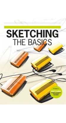 Sketching: The Basics. Steur Roselien