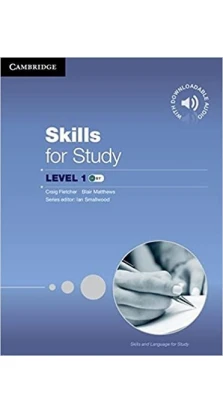 Skills for Study 1 Student's Book with Downloadable Audio. Craig Fletcher. Blair Matthews