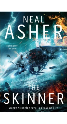 Skinner,The. Neal Asher
