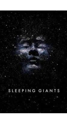 Sleeping Giants. Sylvain Neuvel