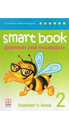 Smart Grammar and Vocabulary 2 Teacher's Book. H. Q. Mitchell