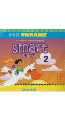 Smart Junior for Ukraine 2 Class Audio CD. H. Q. Mitchell