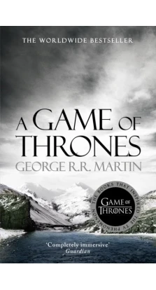 A Game of Thrones. Джордж Р. Р. Мартин (Джордж Рэймонд Ричард Мартин)