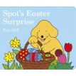 Spot's Easter Surprise. Eric Hill. Фото 1