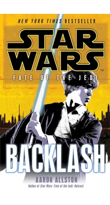 Star Wars: Fate of the Jedi: Backlash. Aaron Allston