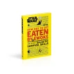 Star Wars How Not to Get Eaten by Ewoks and Other Galactic Survival Skills. Christian Blauvelt. Фото 2