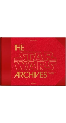 The Star Wars Archives. 1999-2005. Paul Duncan
