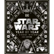 Star Wars Year by Year: A Visual History. Kristin Baver. Пабло Хидальго. Ryder Windham. Дэниел Уоллес (Daniel Wallace). Фото 1