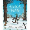 Stick Man [Paperback]. Джулия Дональдсон. Аксель Шеффлер (Axel Scheffler). Фото 1