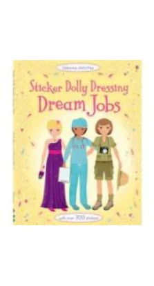 Sticker Dolly Dressing: Dream Jobs. Emily Bone. Стивен Вуд