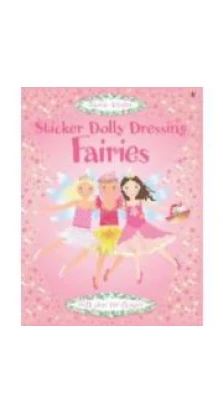 Sticker Dolly Dressing: Fairies. Fiona Watt. Vici Leyhane