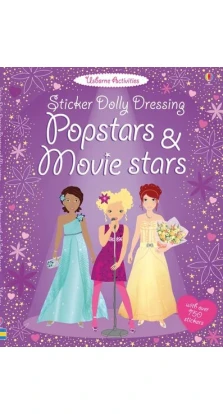 Sticker Dolly Dressing: Popstars and Movie Stars. Fiona Watt. Stella Baggott. Lucy Bowman. Vicky Arrowsmith