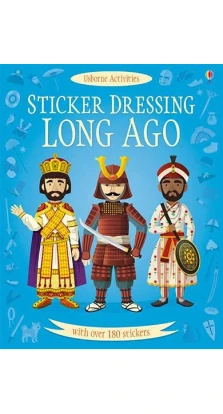 Sticker Dressing: Long Ago. Megan Cullis. Emi Ordas