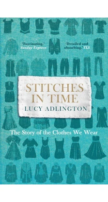 Stitches in Time. Lucy Adlington
