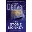 The Stone Monkey : Lincoln Rhyme Book 4. Джеффри Дивер (Jeffery Deaver). Фото 1