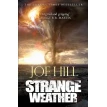 Strange Weather. Джо Хилл. Фото 1
