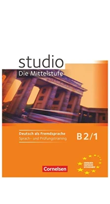 Studio d  B2/1 Sprach- und Prufungstraining Arbeitsheft. Hermann Funk