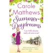 Summer Daydreams. Carole Matthews. Фото 1